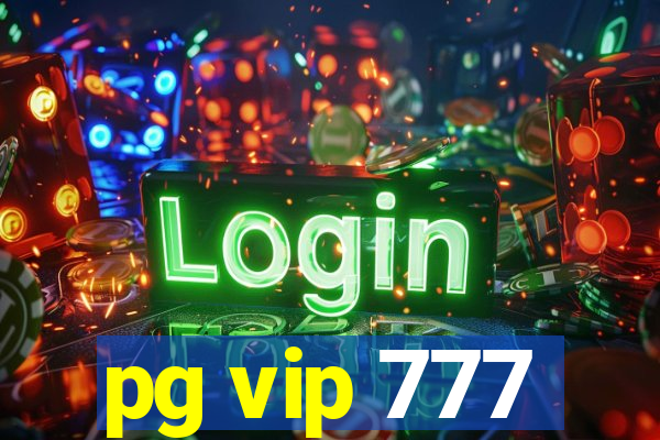 pg vip 777